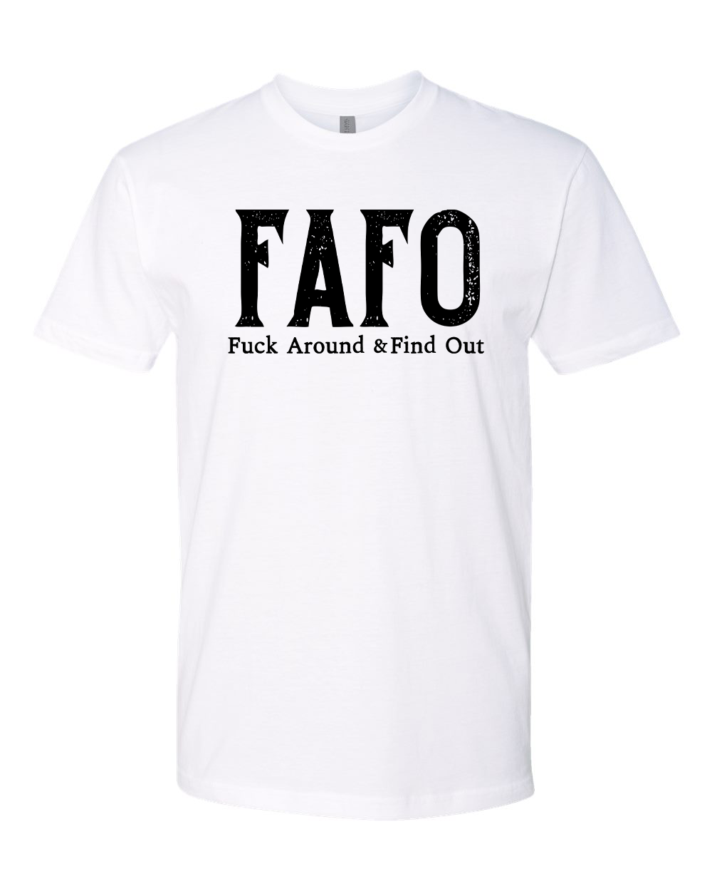 FAFO Tee