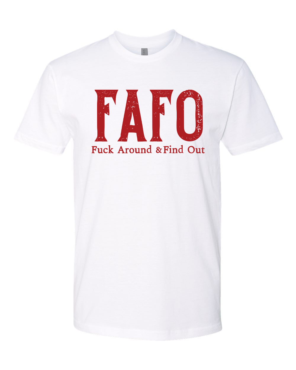 FAFO Tee