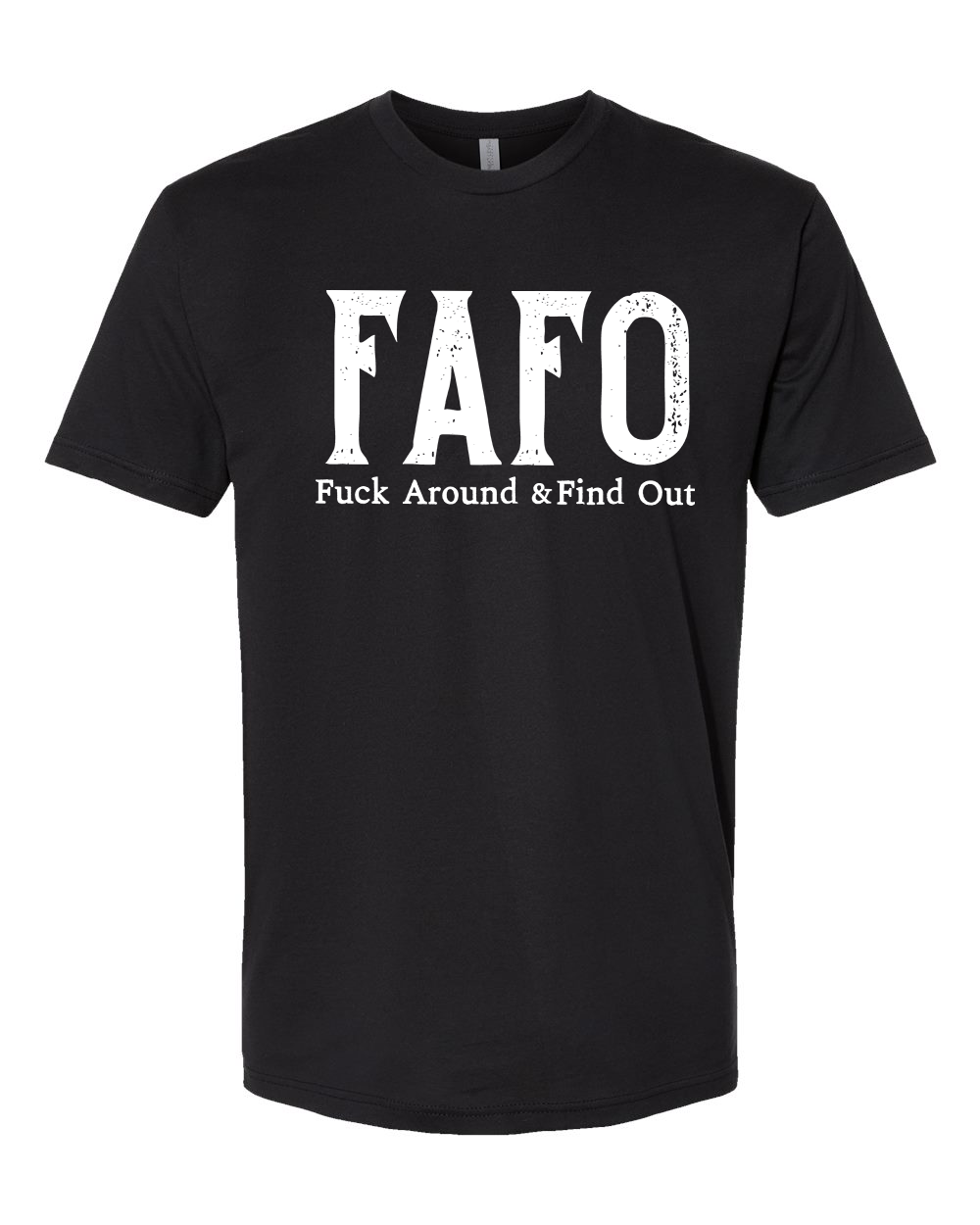 FAFO Tee
