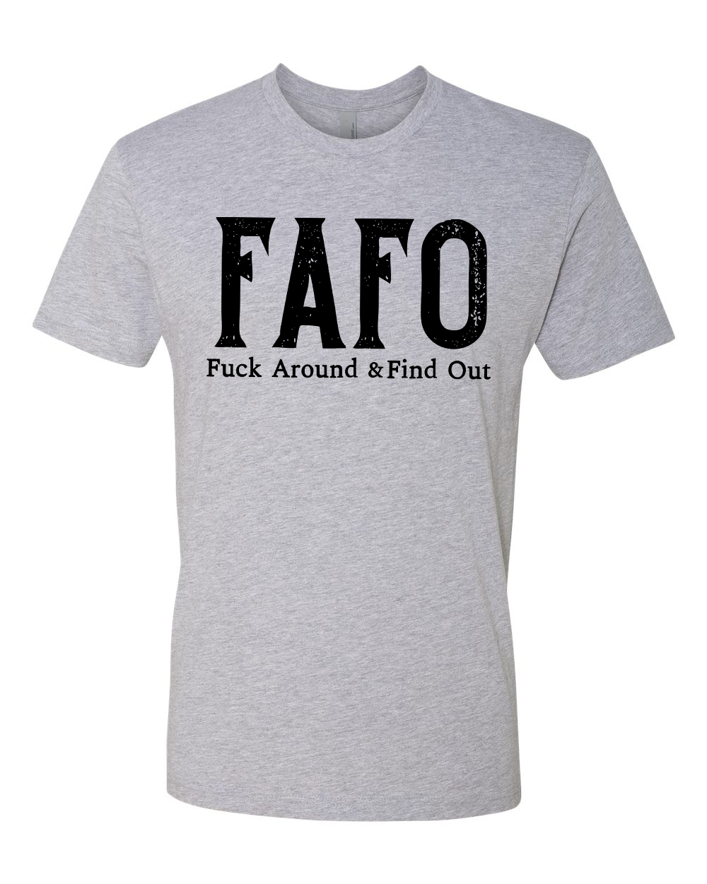 FAFO Tee